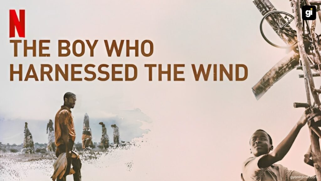 the-boy-who-harnessed-the-wind-netflix movies-entrepreneur