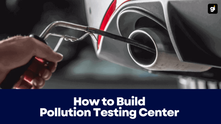 How to Build a Pollution Testing Center (PUC Center) & Earn Money